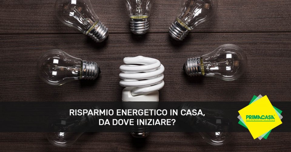 Come risparmiare energia in casa